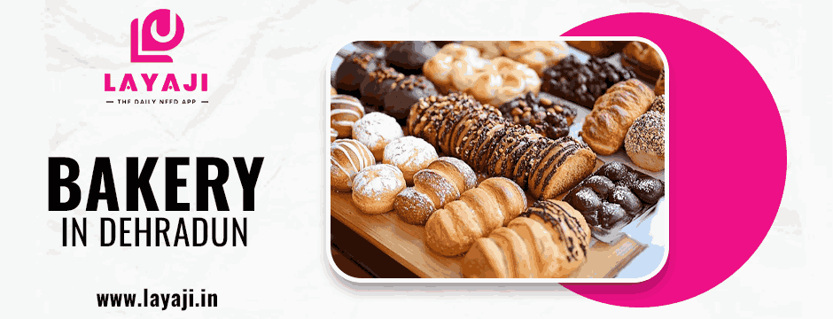 Bakery in Dehradun Secrets: Where Locals Go for Sweet Comfort