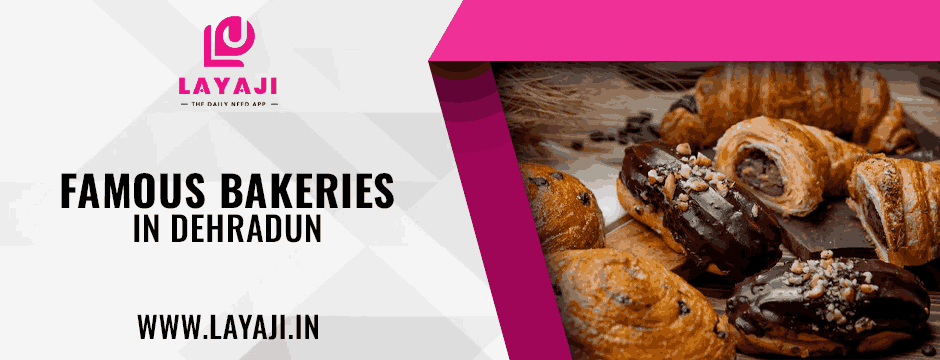 Famous Bakeries in Dehradun – A Local Guide to Sweet Delights